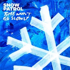 Snow Patrol - Time Wont Go Slowly